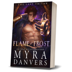 Flame to Frost: The Last Tritan, Book I