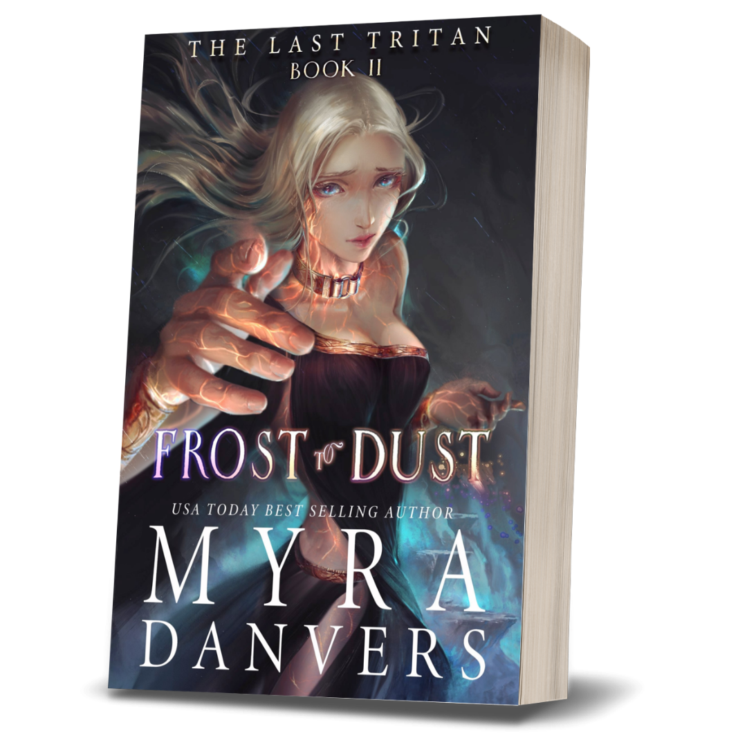 Frost to Dust: The Last Tritan, Book II