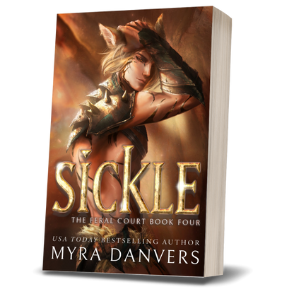 Sickle: The Feral Court, Book IV