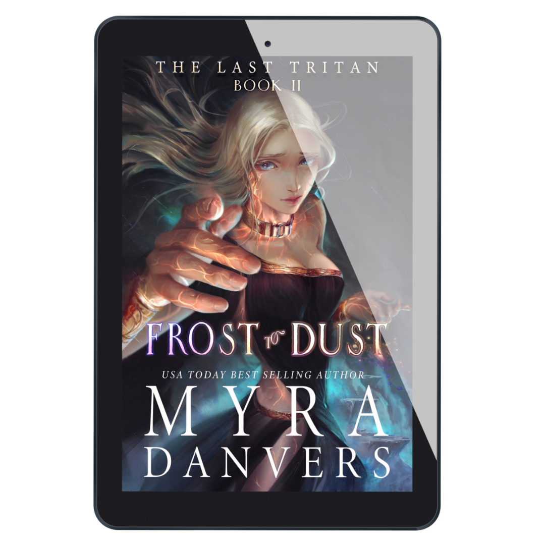 Frost to Dust: The Last Tritan, Book II